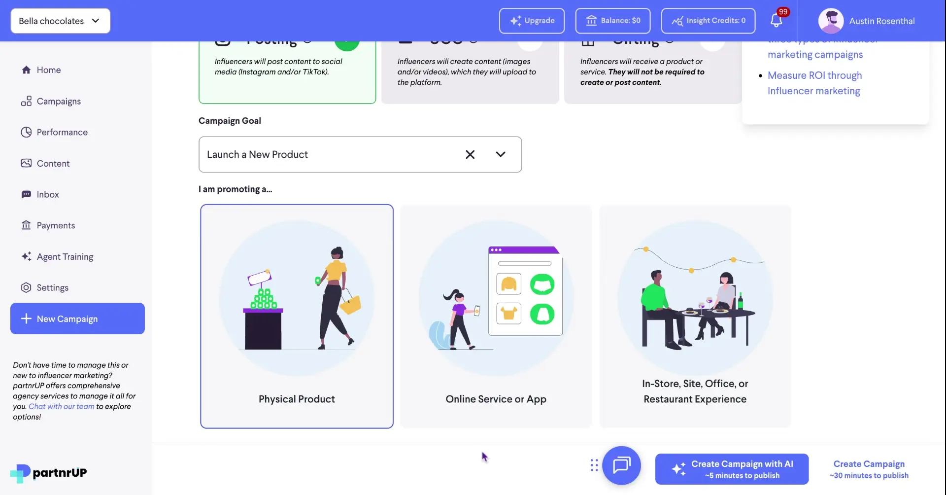 The user is in the process of creating a new campaign to launch a new product. They are presented with options for the type of promotion, including physical product, online service or app, and in-store/site/office/restaurant experience.