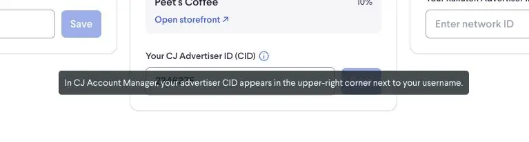 The screenshot shows a section for entering your CJ Advertiser ID (CID). It also provides a helpful tip that in CJ Account Manager, your advertiser CID can be found in the upper-right corner next to your username.