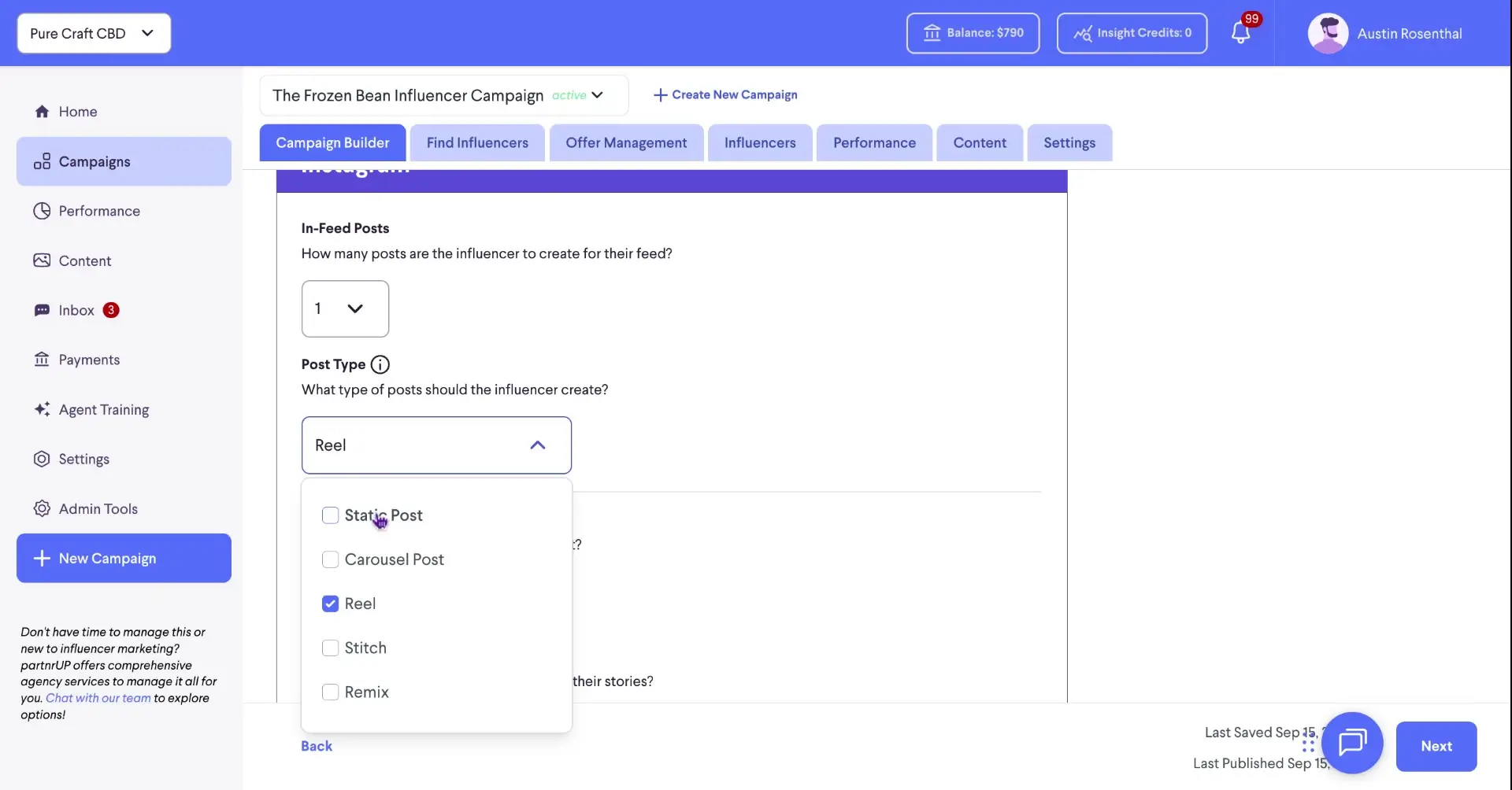 The user is in the campaign builder section of the platform, specifically setting the post type for the influencer campaign. The user has selected 'Reel' as the post type.