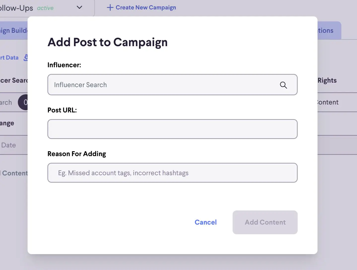 The "Add Post to Campaign" modal allows users to input an influencer's name, the post URL, and a reason for adding the post to a campaign. This feature is part of the campaign management tools within the partnrUP for Brands platform.