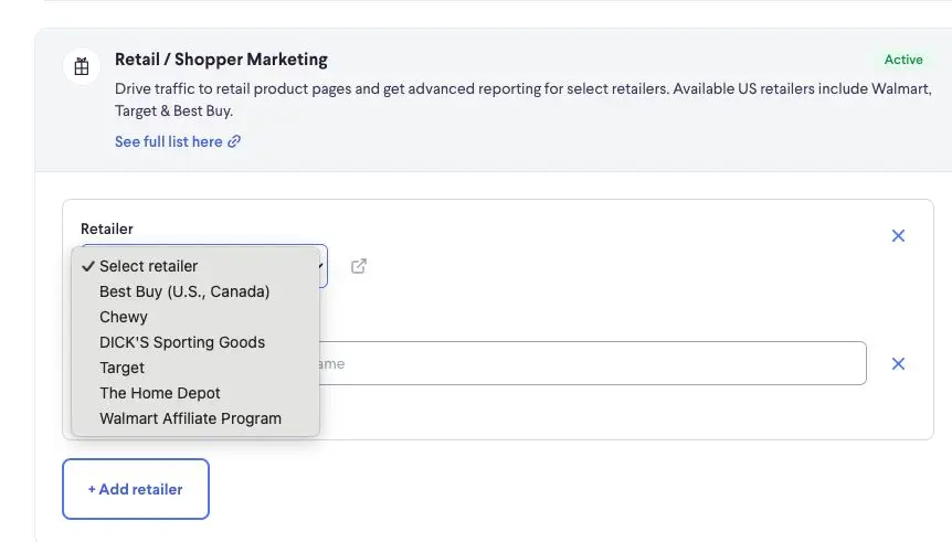 The Retail / Shopper Marketing section allows users to drive traffic to retail product pages and access advanced reporting for select retailers. Users can select a retailer from a dropdown list, including options like Best Buy, Chewy, Target, and Walmart Affiliate Program, or add a new retailer.
