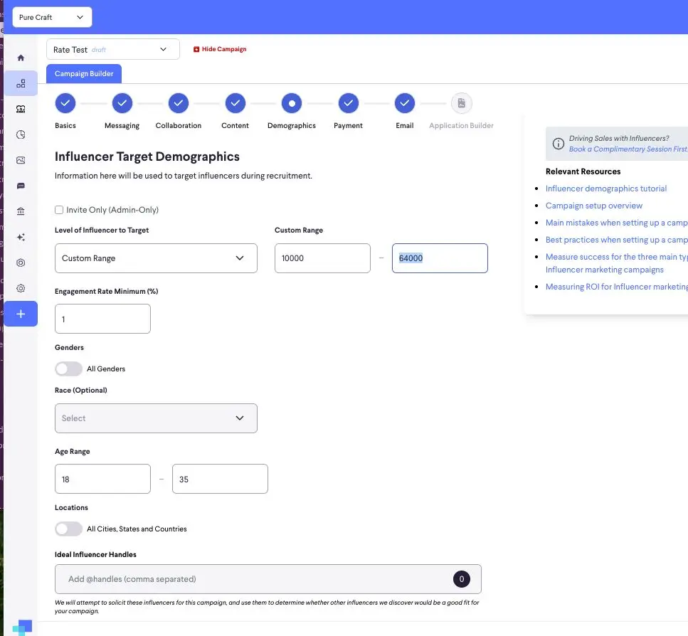 The Influencer Target Demographics section allows users to define criteria for recruiting influencers, including follower count, engagement rate, gender, race, age, and location. Users can also specify ideal influencer handles to target specific creators for their campaign.