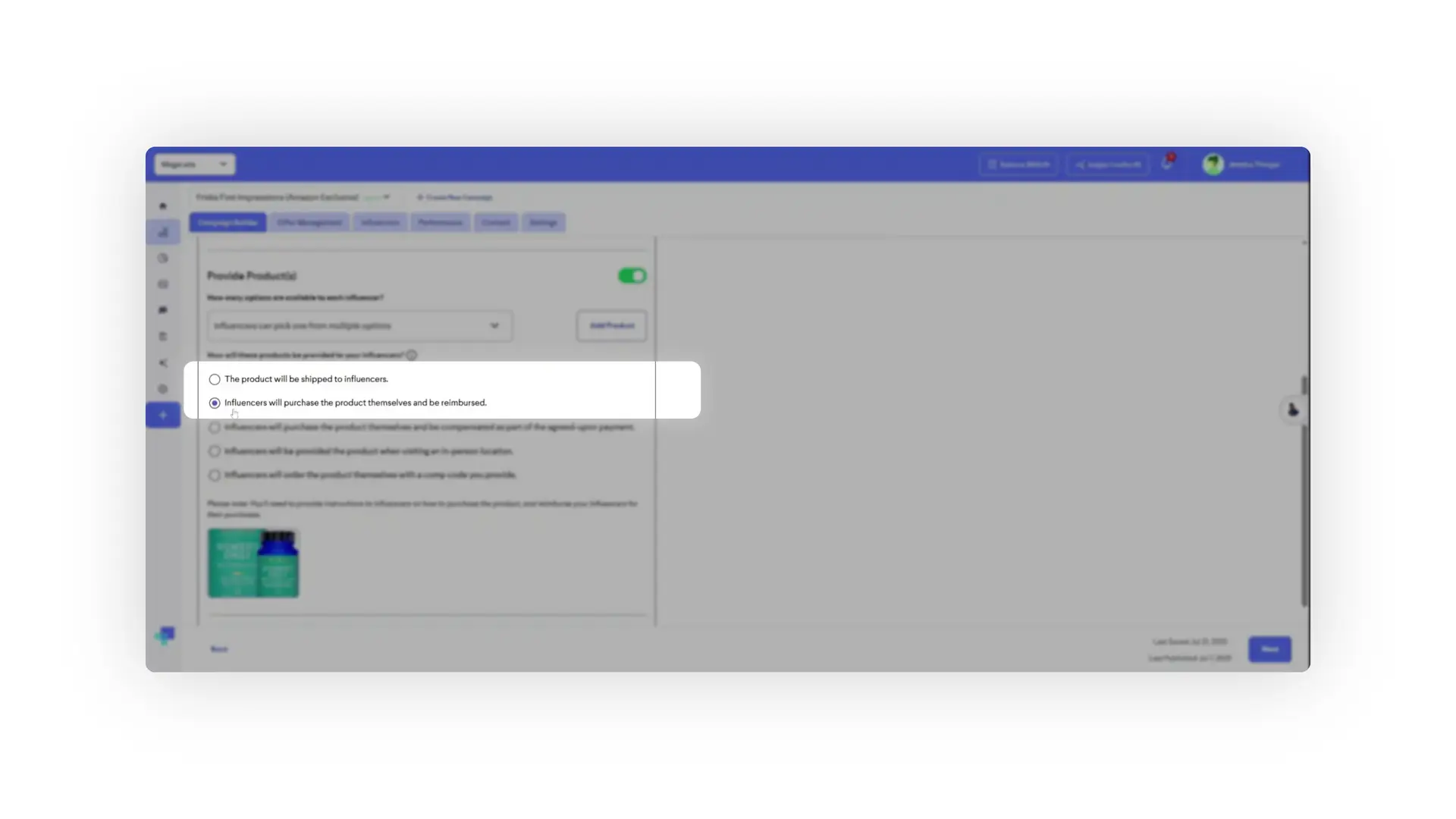 The user is configuring how products will be provided to influencers within the campaign settings, with options including shipping, reimbursement, and compensation.