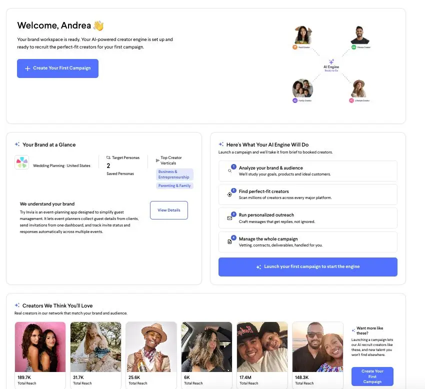 The partnrUP for Brands dashboard welcomes Andrea, indicating her AI-powered creator engine is ready for her first influencer marketing campaign. The screen displays sections for 'Your Brand at a Glance,' 'Here's What Your AI Engine Will Do,' and 'Creators We Think You'll Love,' with a prominent call to action to 'Create Your First Campaign.'