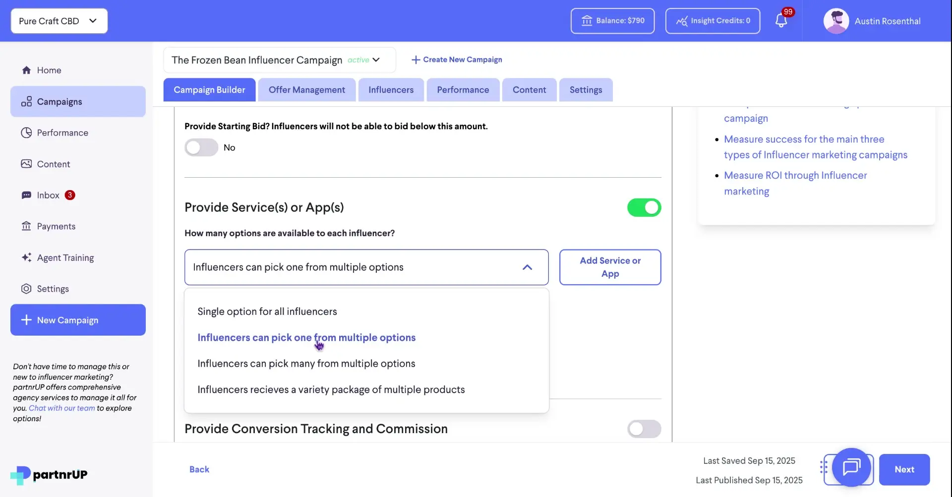 The screenshot shows the 'Campaign Builder' section of the partnrUP platform, specifically focusing on the 'Provide Service(s) or App(s)' feature, where the user is selecting how many options are available to each influencer.