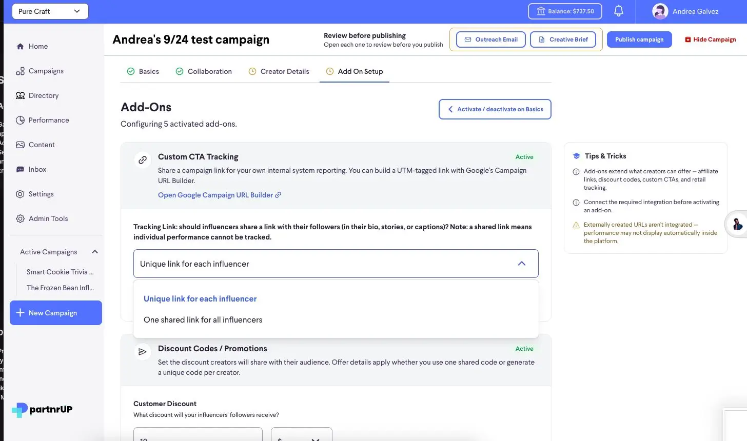 The screenshot shows the 'Add On Setup' page for a campaign named 'Andrea's 9/24 test campaign' within the partnrUP platform. Users can configure add-ons like 'Custom CTA Tracking' and 'Discount Codes / Promotions' to enhance campaign functionality and creator offerings.