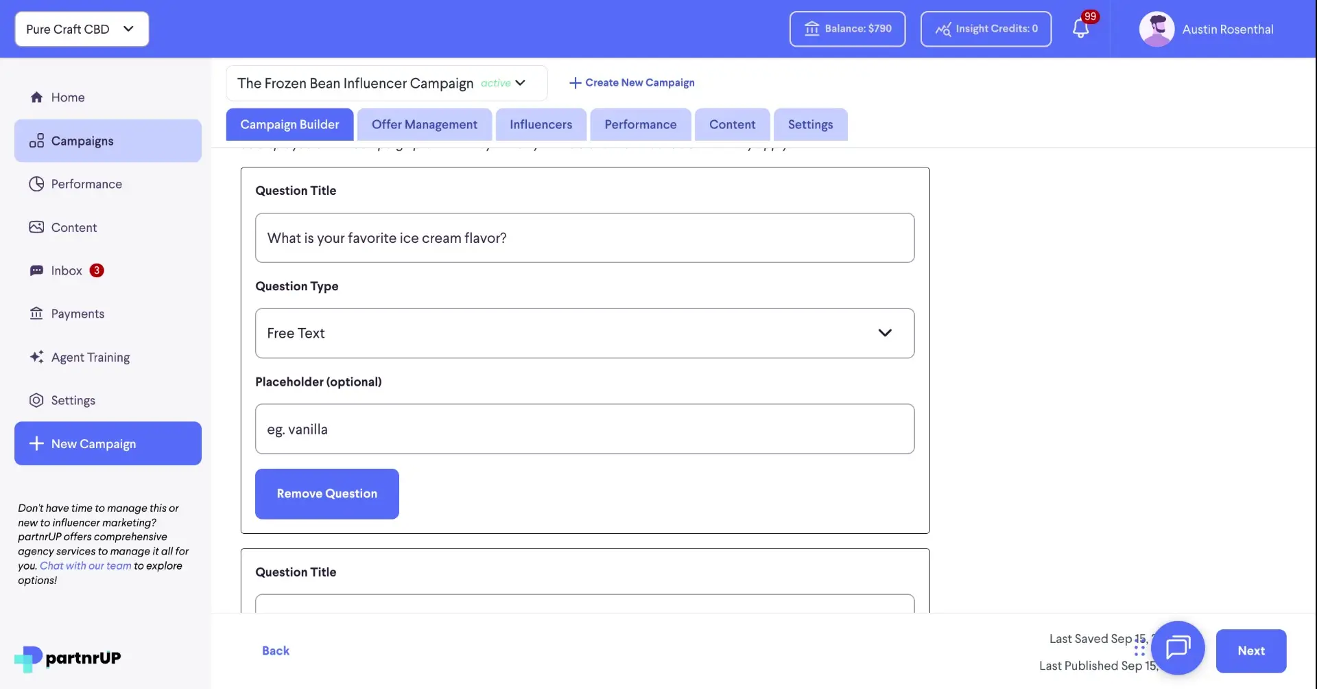 The screenshot shows the campaign builder interface within the partnrUP platform. It displays a form for creating questions, including fields for question title, type, and a placeholder.
