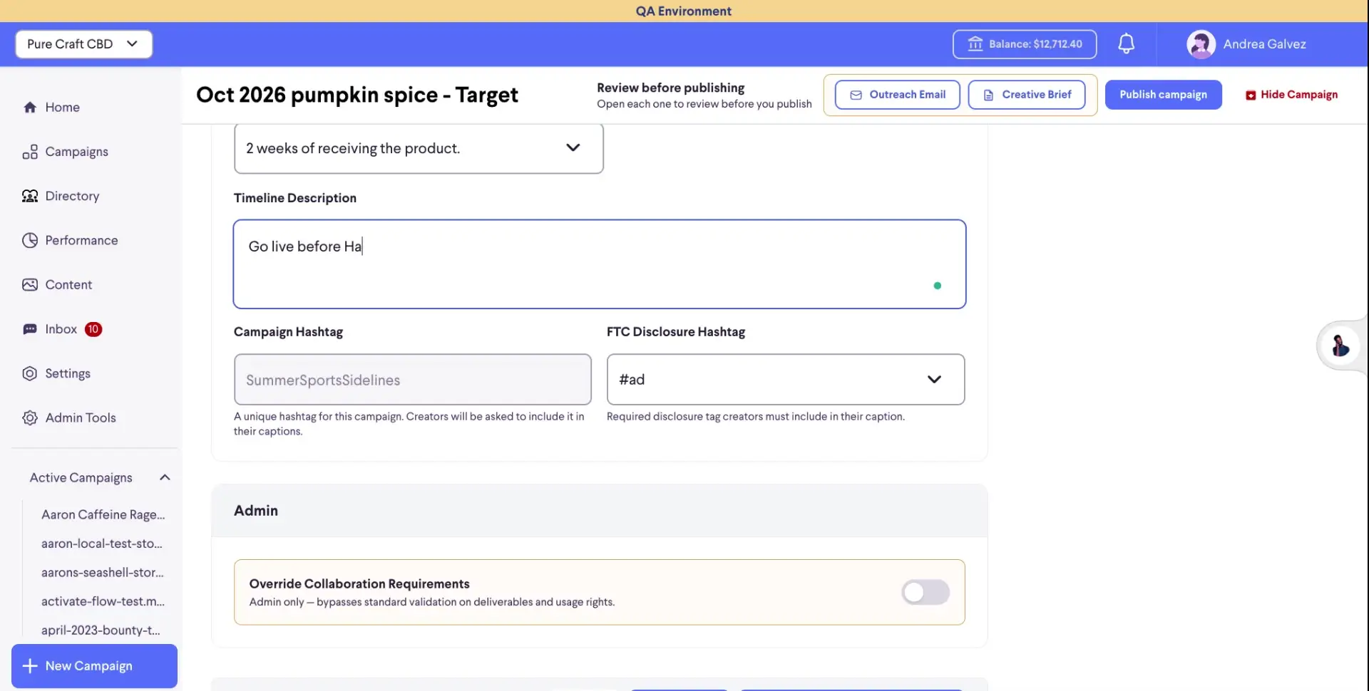 The screenshot shows the campaign setup page for "Oct 2026 pumpkin spice - Target" within the partnrUP for Brands platform. Users can configure campaign details like timeline, hashtags, and admin settings, including an option to override collaboration requirements.
