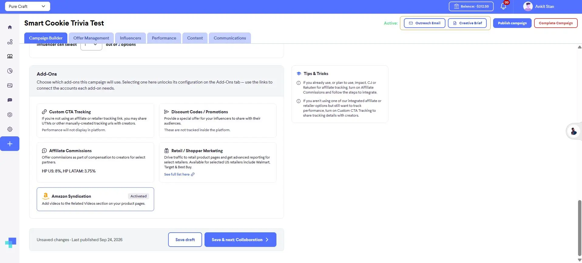 The Campaign Builder screen allows users to configure add-ons for their influencer marketing campaigns, including custom tracking, discount codes, affiliate commissions, and retail marketing options. It also provides tips and tricks for integrating with affiliate platforms and tracking creator performance.