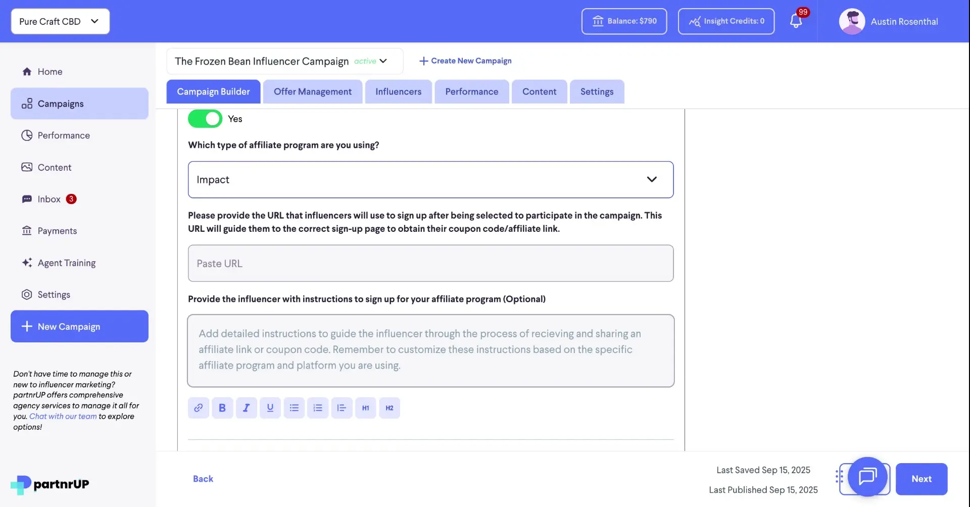 The screenshot shows the campaign builder section of the partnrUP platform, specifically for the Frozen Bean Influencer Campaign. It focuses on setting up an affiliate program, including selecting the program type, providing a sign-up URL, and offering instructions for influencers.