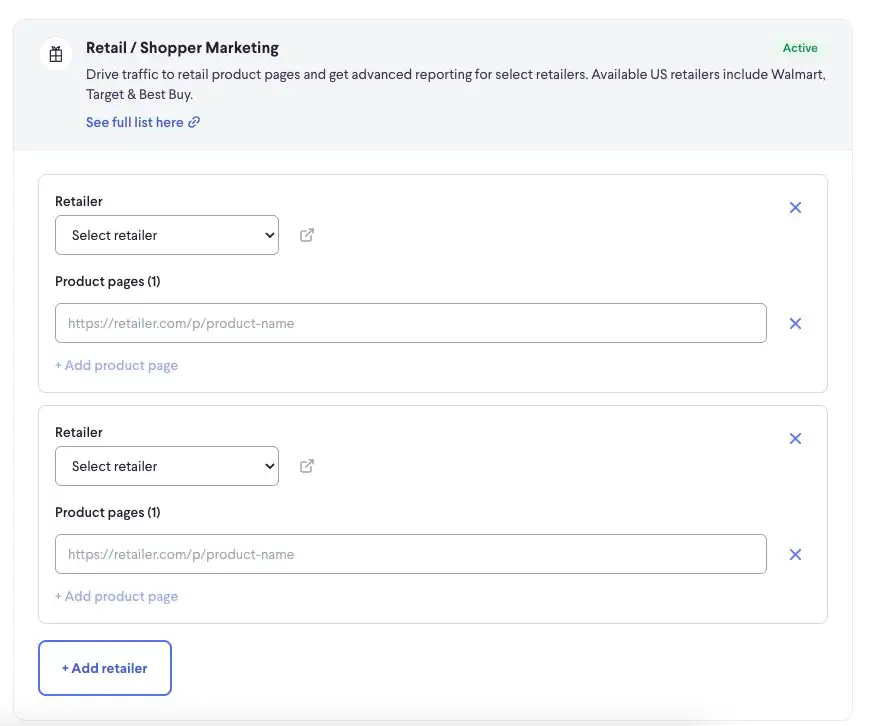 The Retail / Shopper Marketing section allows users to drive traffic to retail product pages and access advanced reporting for select retailers. Users can add multiple retailers and their corresponding product pages to manage campaigns effectively.