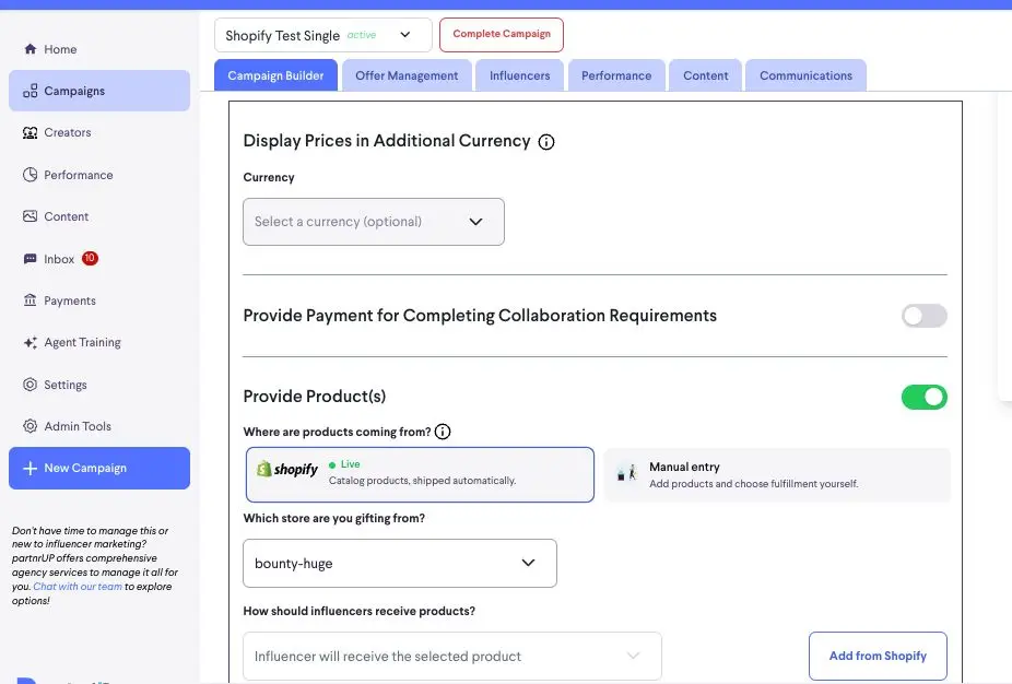 This screenshot shows the campaign builder interface within the partnrUP platform. It allows users to configure campaign details such as currency, product sourcing (from Shopify or manual entry), and how influencers will receive products.