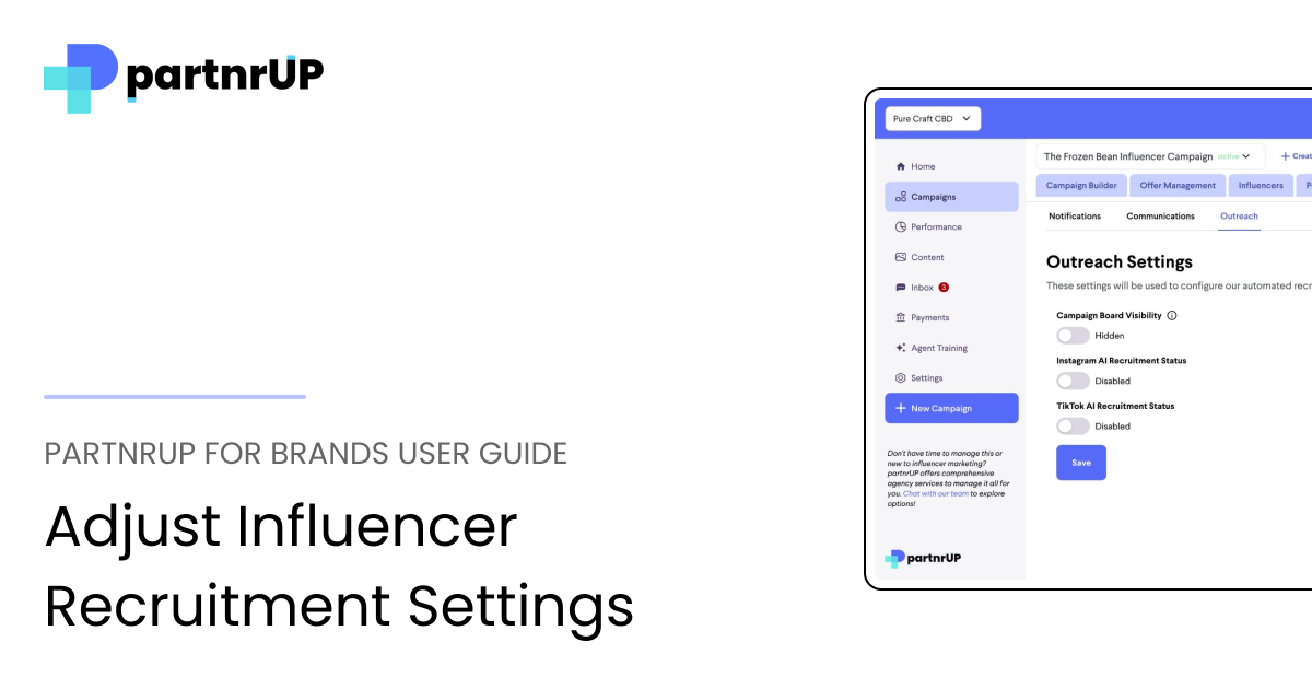 Adjust Influencer Recruitment Settings | partnrUP for Brands User Guide